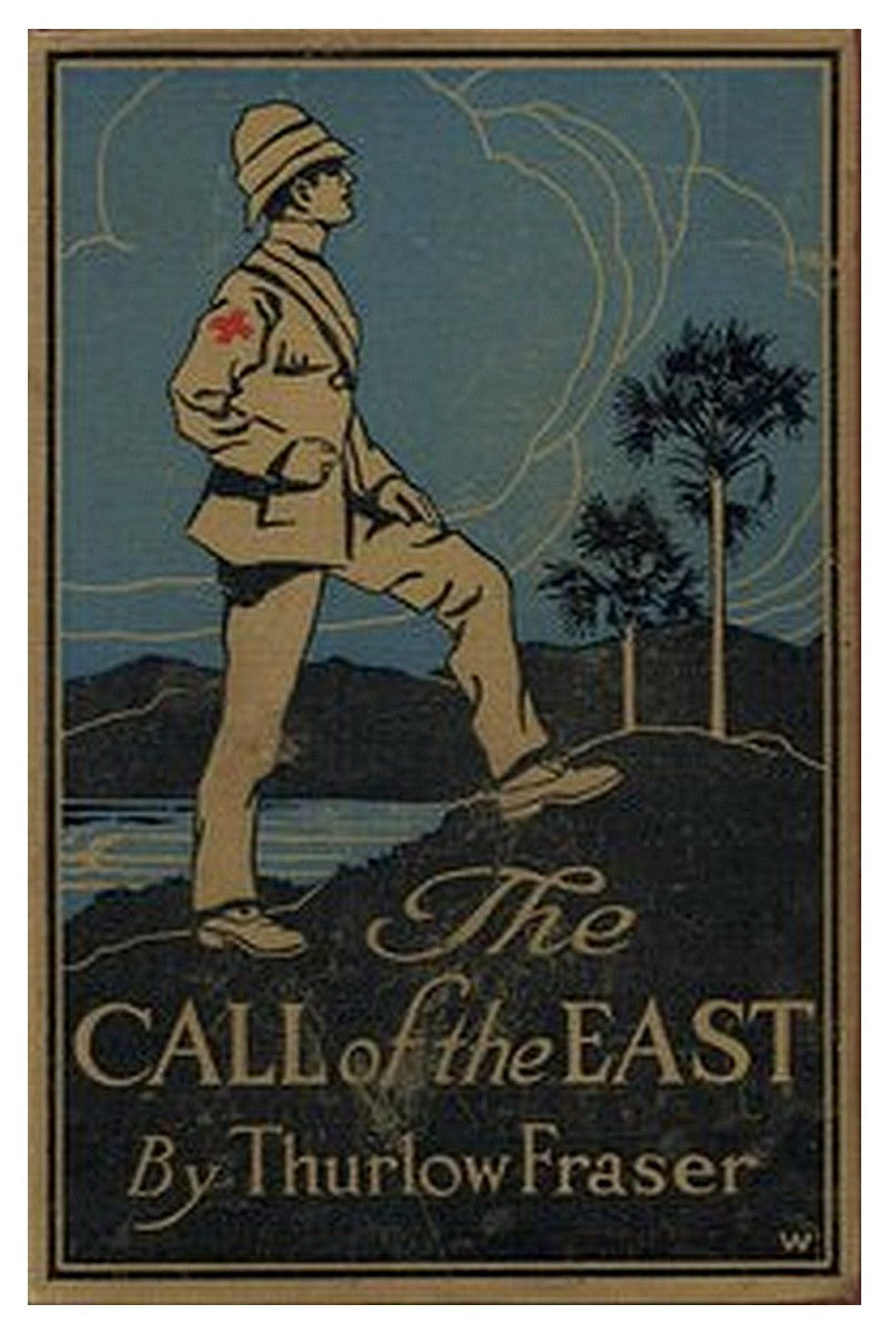The Call of the East: A Romance of Far Formosa