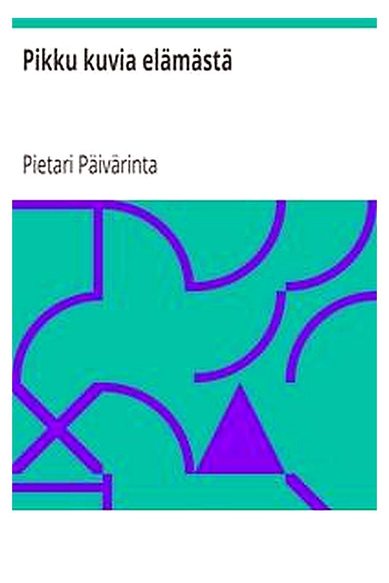 Pikku kuvia elämästä