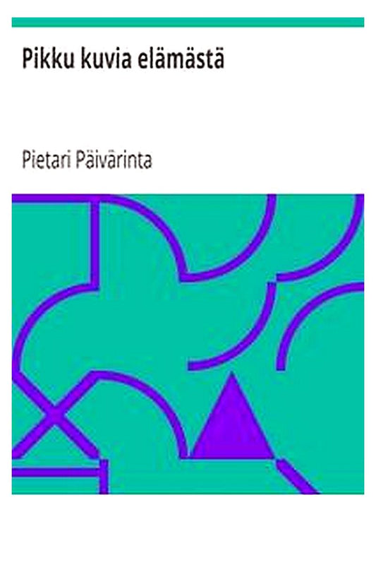 Pikku kuvia elämästä