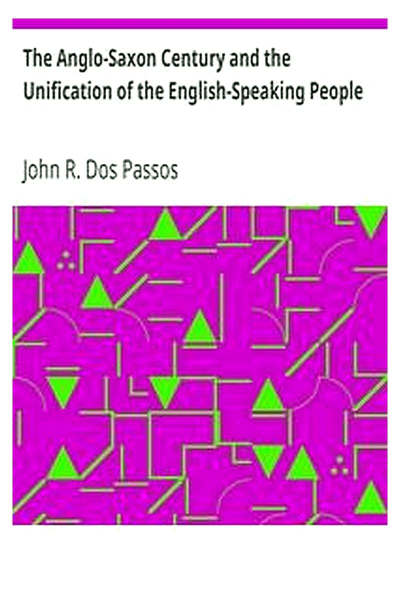 The Anglo-Saxon Century and the Unification of the English-Speaking People
