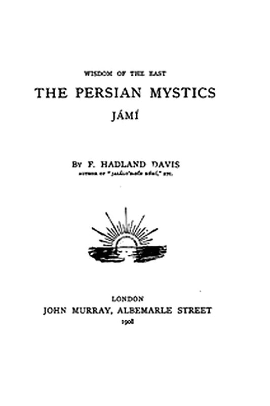 The Persian Mystics: Jámí