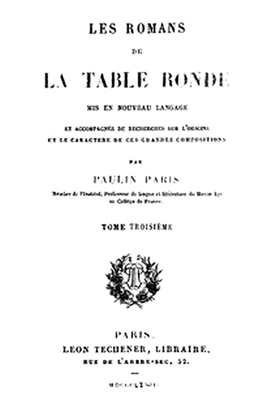 Les Romans de la Table Ronde (3 / 5)
