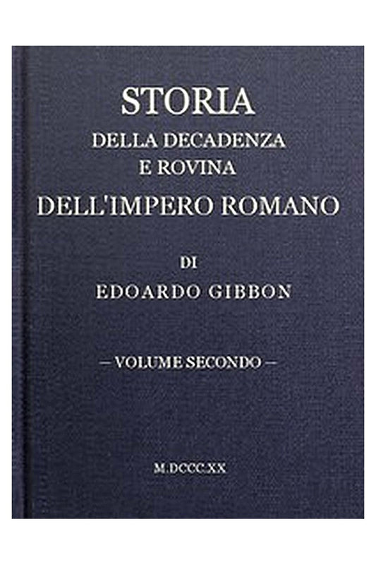 Storia della decadenza e rovina dell'impero romano, volume 02