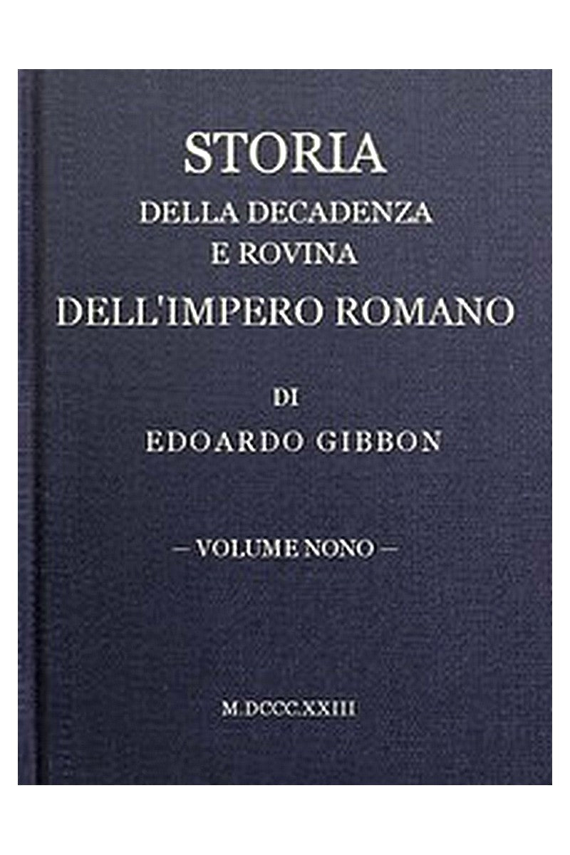 Storia della decadenza e rovina dell'impero romano, volume 09