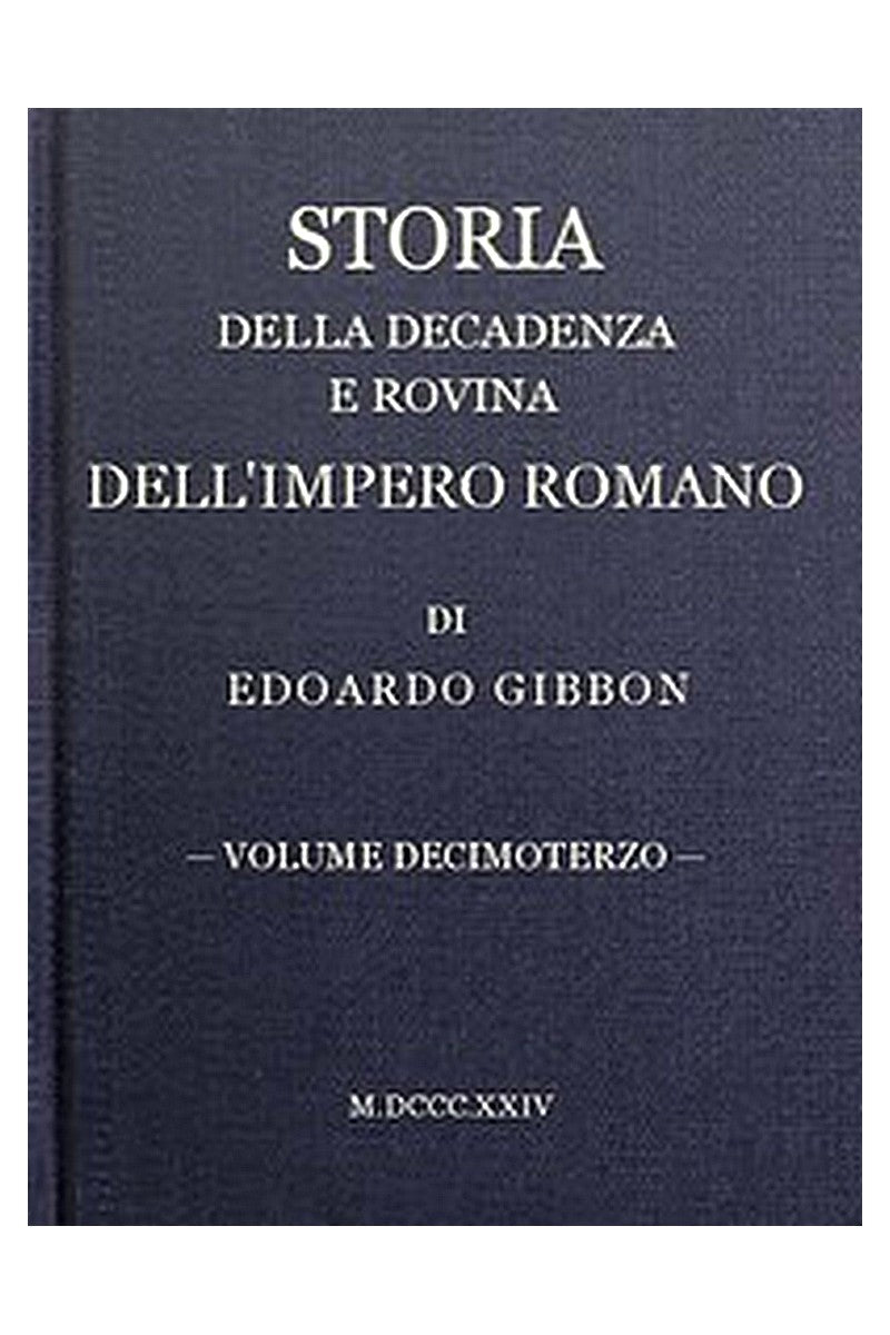 Storia della decadenza e rovina dell'impero romano, volume 13