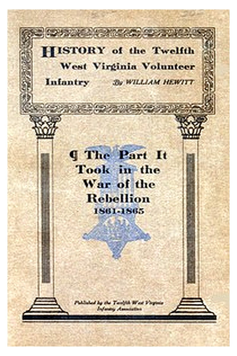 History of the Twelfth West Virginia Volunteer Infantry