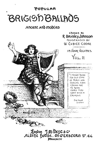 Popular British Ballads, Ancient and Modern, Vol. 2 (of 4)