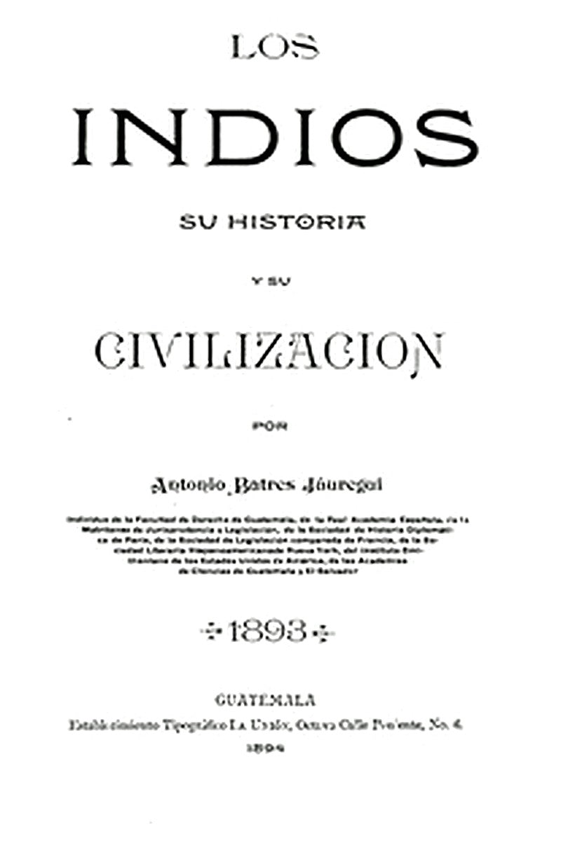 Los Indios, su Historia y su Civilización