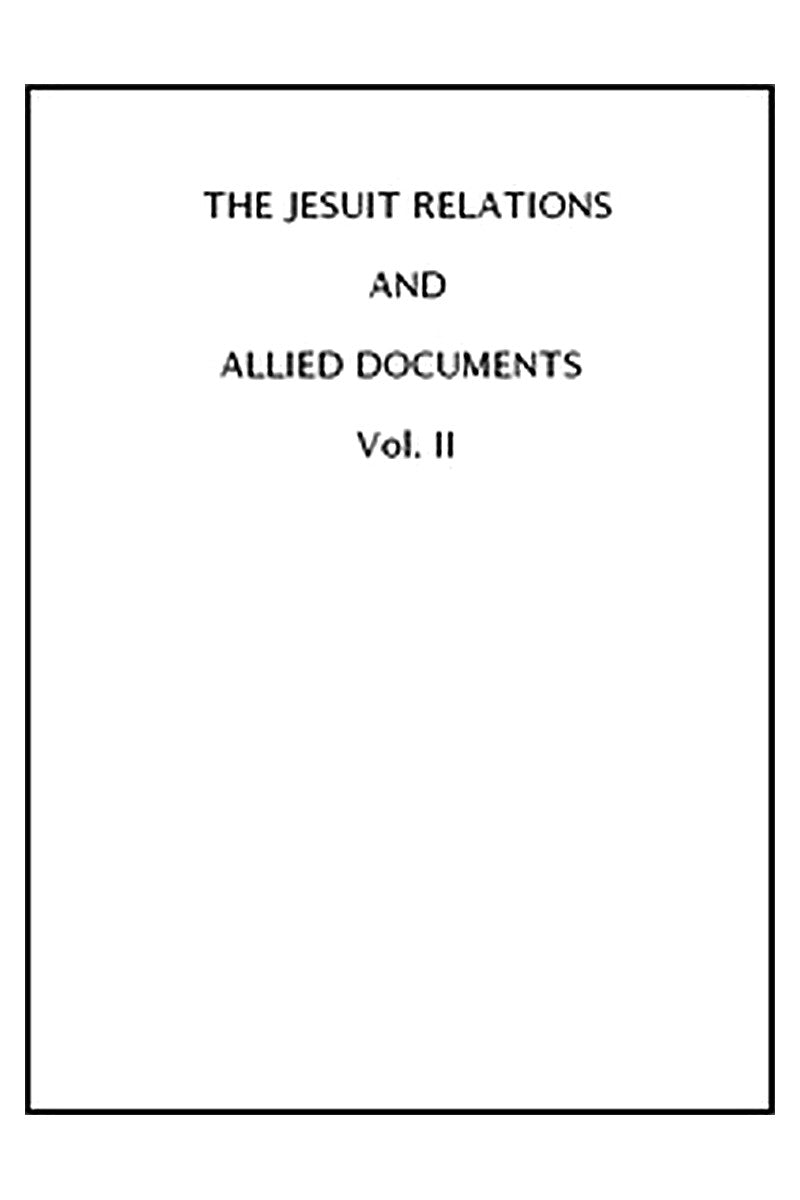 The Jesuit Relations and Allied Documents, Vol. 2:  Acadia, 1612-1614