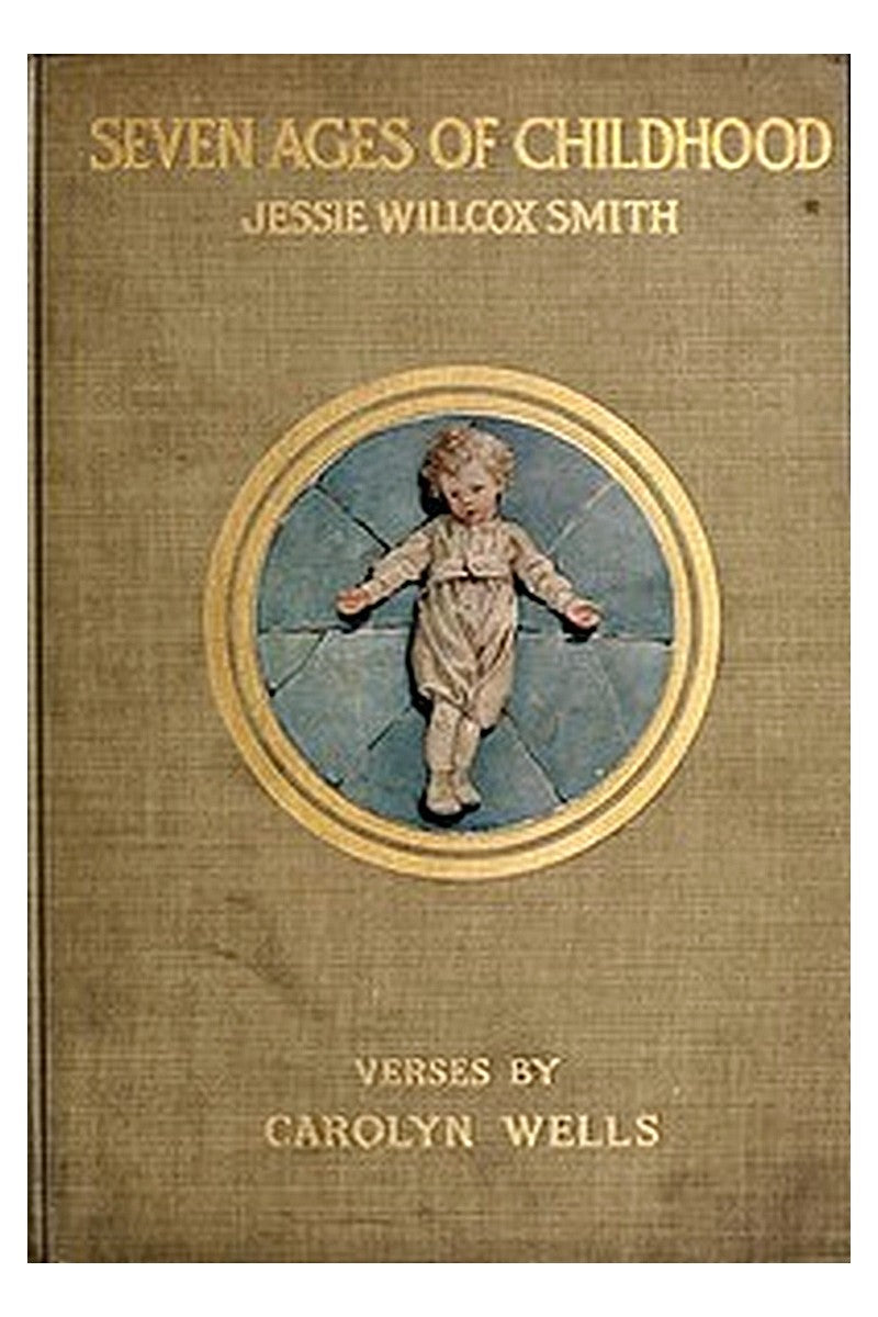 The Seven Ages of Childhood