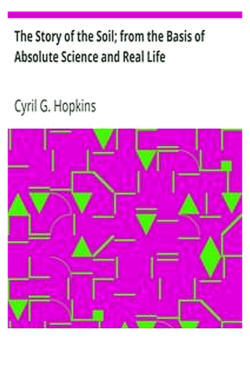 The Story of the Soil from the Basis of Absolute Science and Real Life