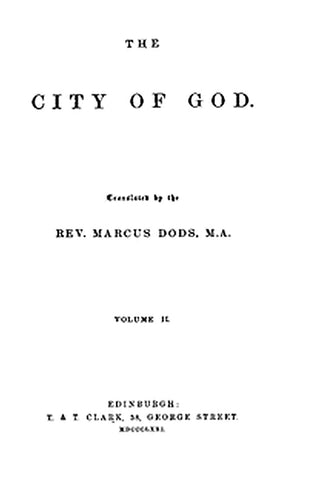 The City of God, Volume II