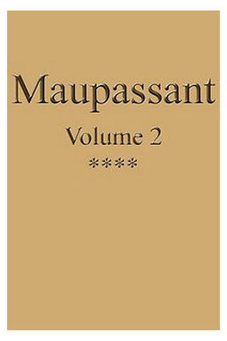 Œuvres complètes de Guy de Maupassant - volume 02