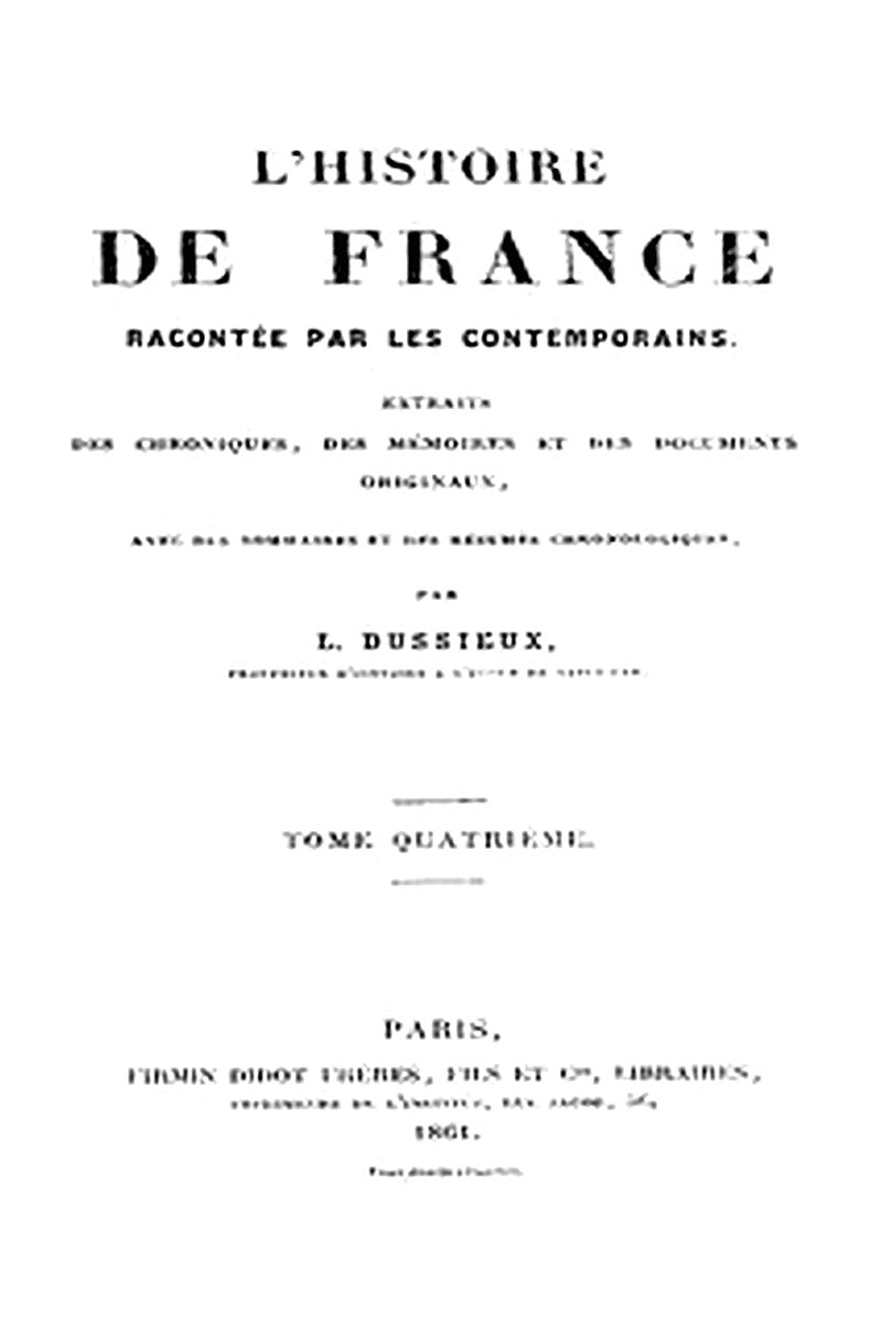 L'Histoire de France racontée  par les Contemporains (Tome 4/4)
