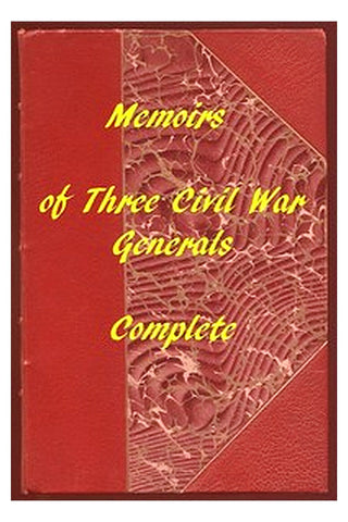 Memoirs of the Union's Three Great Civil War Generals