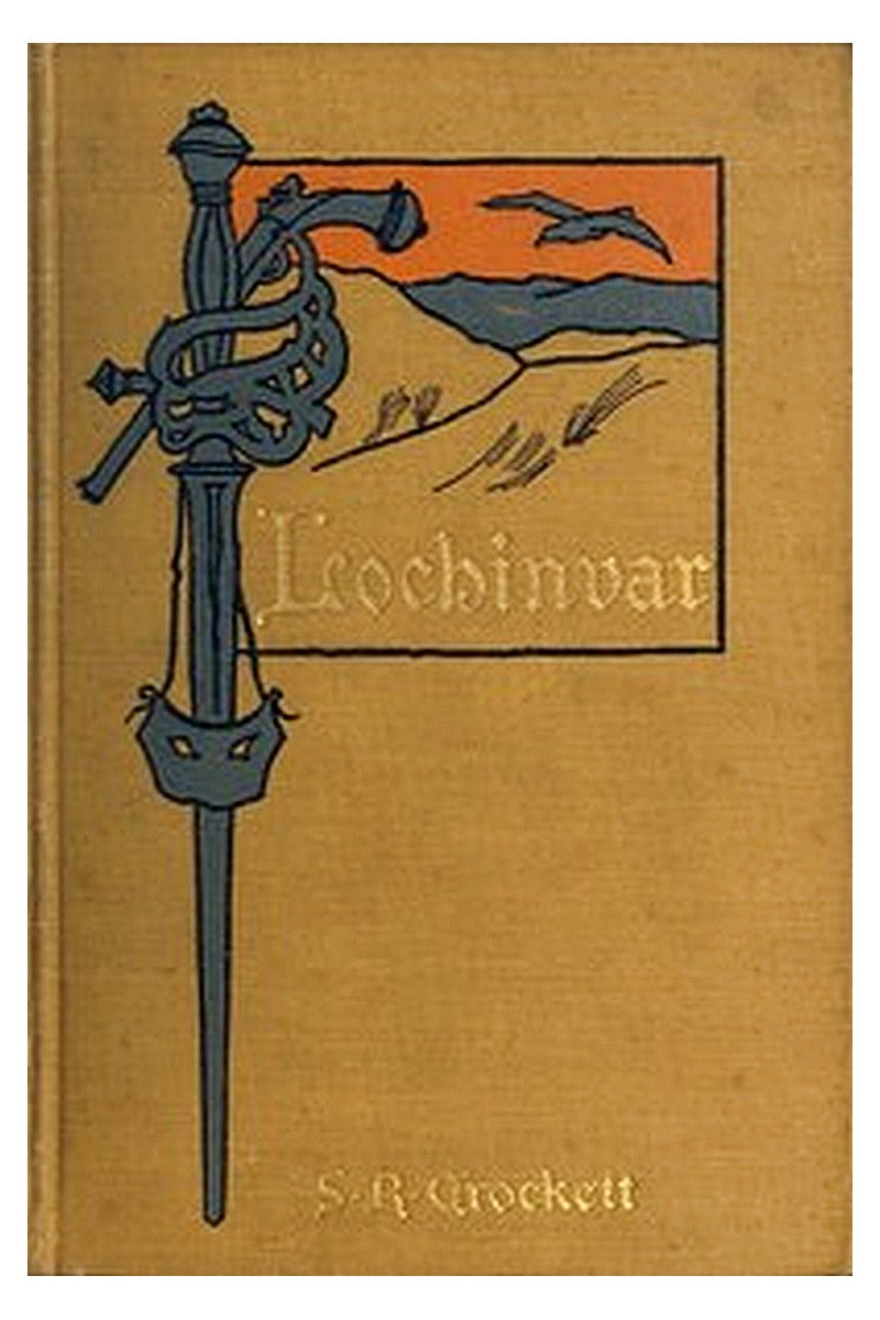 Lochinvar: A Novel