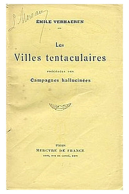 Les Villes tentaculaires, précédées des Campagnes hallucinées