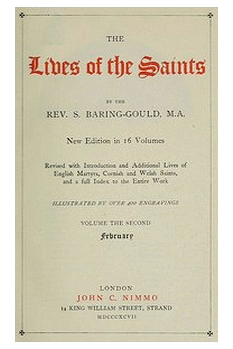 The Lives of the Saints, Volume 02 (of 16): February