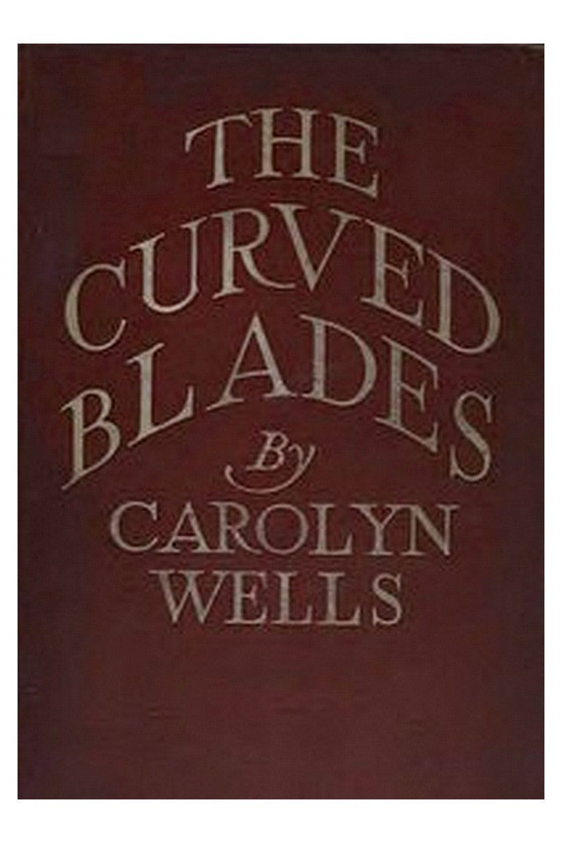 The Curved Blades