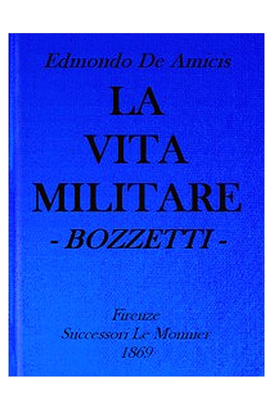 La vita militare: bozzetti