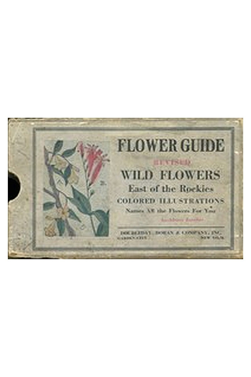 Flower Guide: Wild Flowers East of the Rockies
