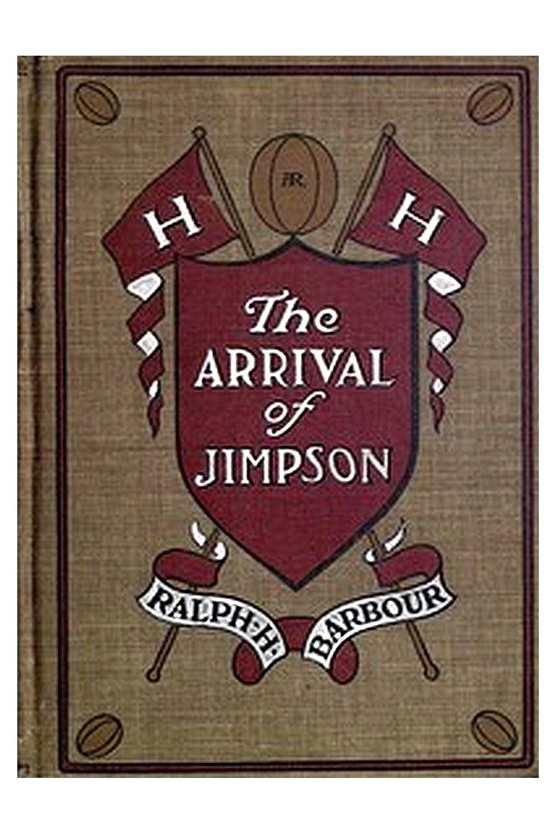 The Arrival of Jimpson, and Other Stories for Boys about Boys
