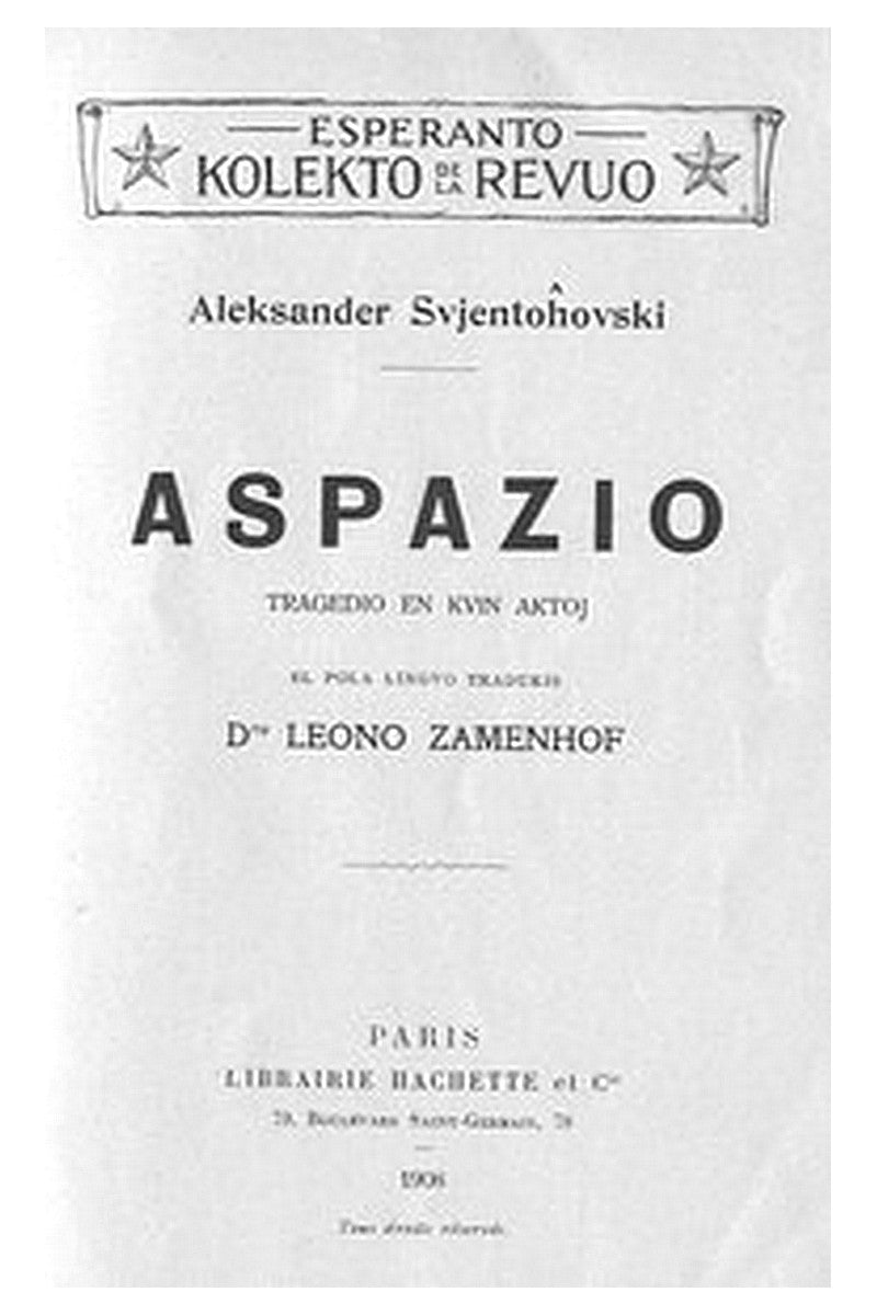 Aspazio: Tragedio en Kvin Aktoj