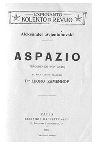 Aspazio: Tragedio en Kvin Aktoj