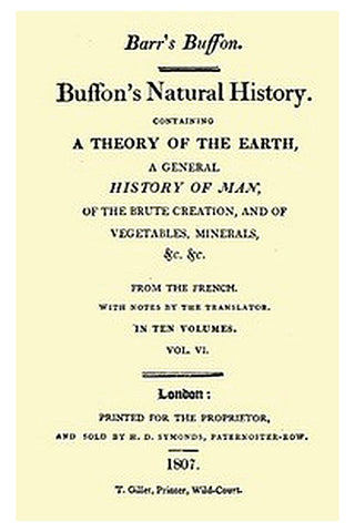 Buffon's Natural History. Volume 06 (of 10)
