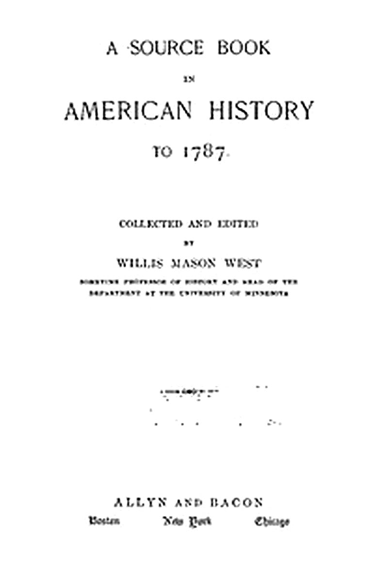 A Source Book in American History to 1787