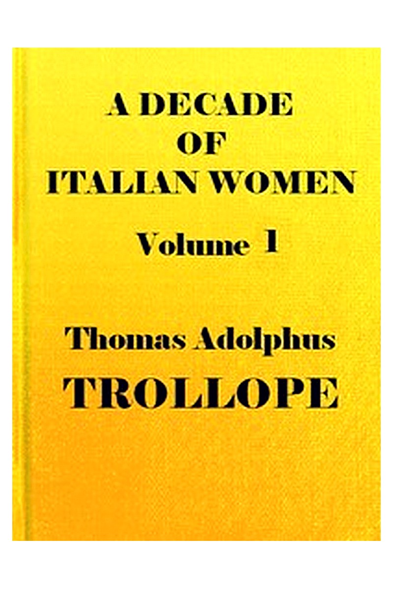 A Decade of Italian Women, vol. 1 (of 2)