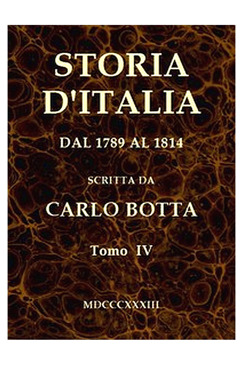 Storia d'Italia dal 1789 al 1814, tomo IV