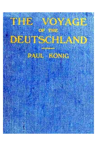 The Voyage of the "Deutschland"