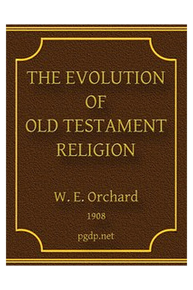 The Evolution of Old Testament Religion