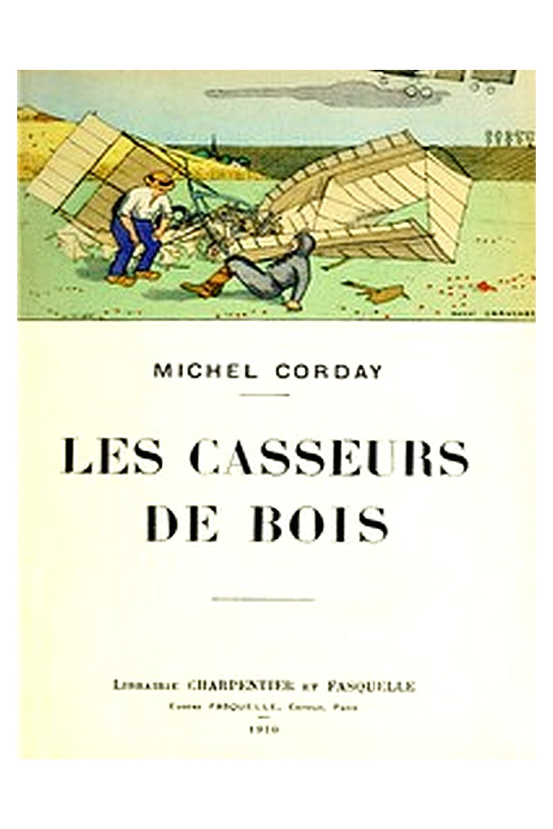 Les casseurs de bois