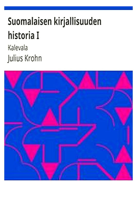 Suomalaisen kirjallisuuden historia I: Kalevala