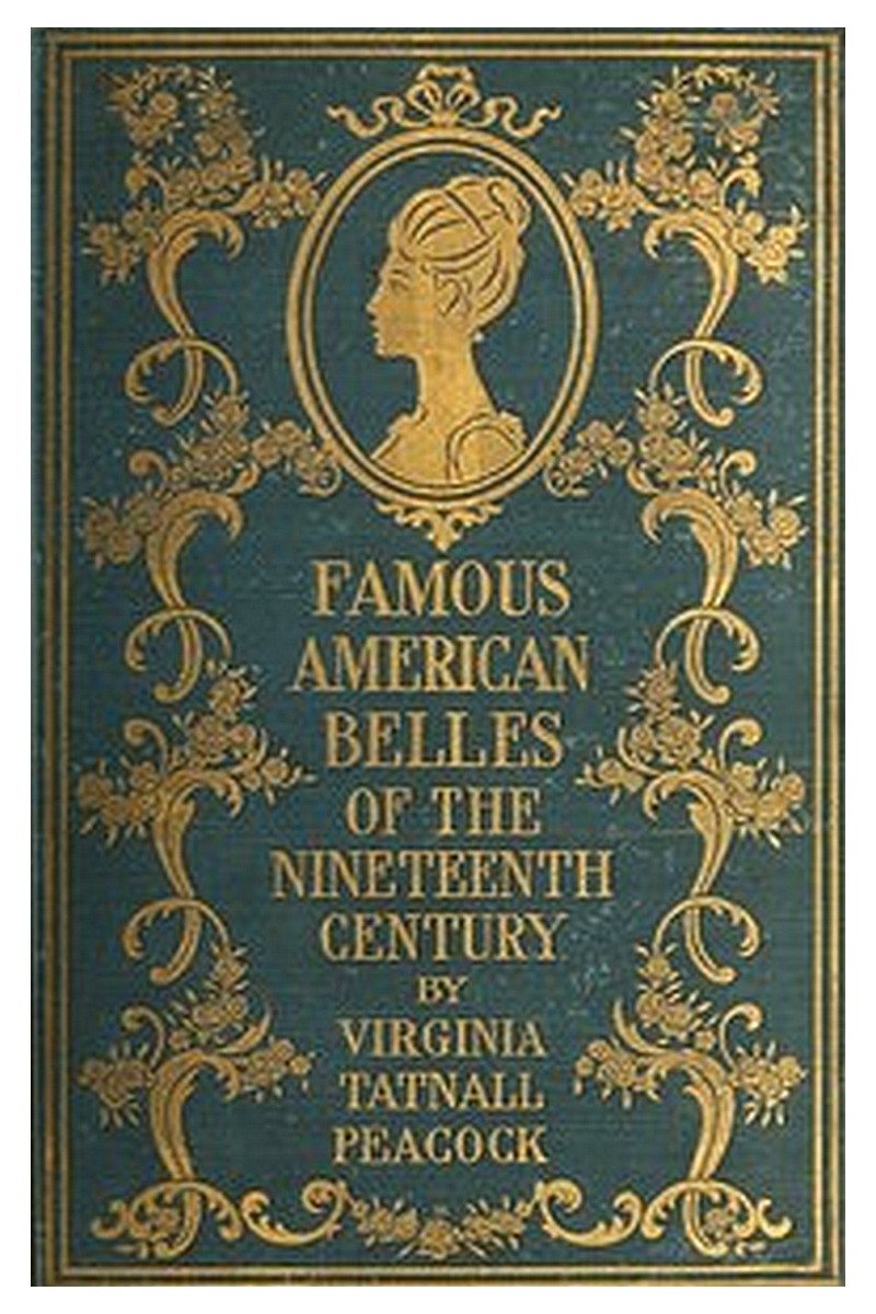 Famous American Belles of the 19th Century