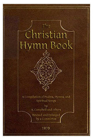 The Christian Hymn Book
