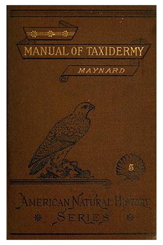 Manual of Taxidermy