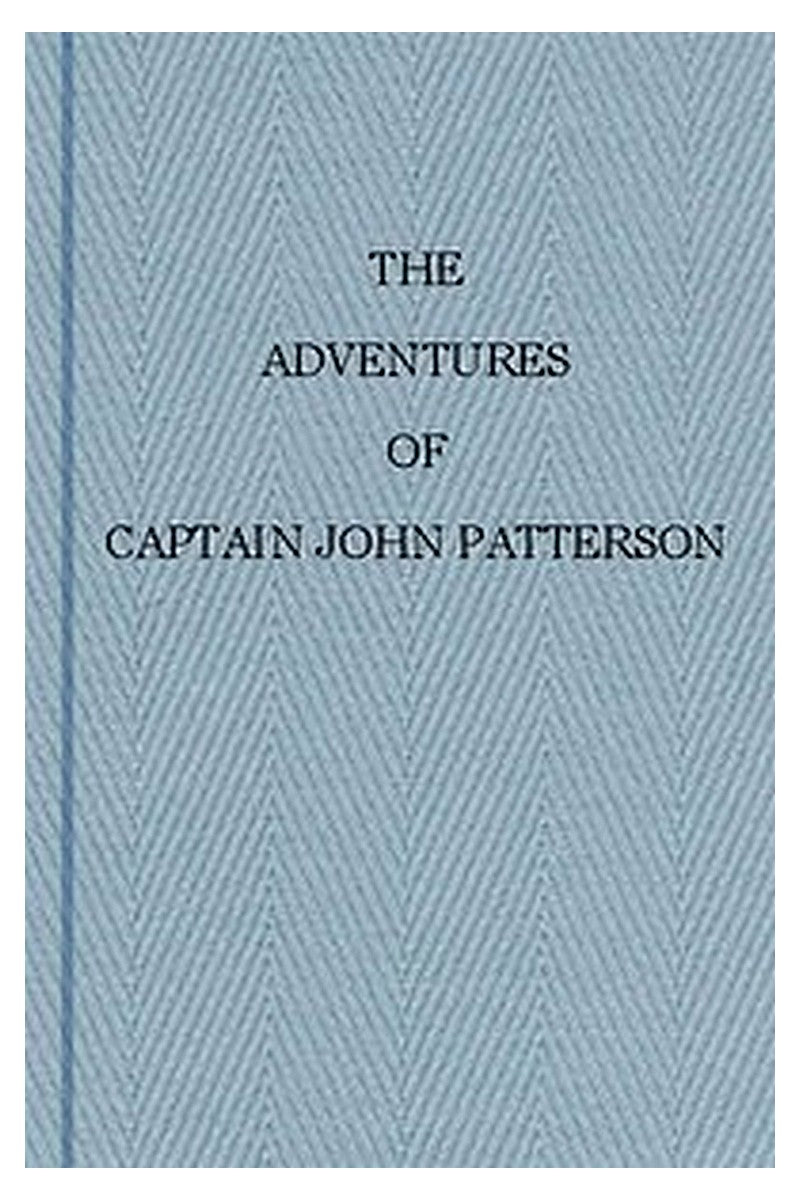 The Adventures of Captain John Patterson

