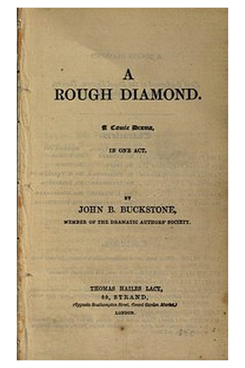 A Rough Diamond: A Comic Drama in One Act