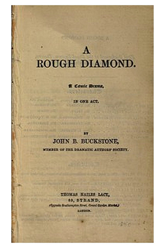 A Rough Diamond: A Comic Drama in One Act