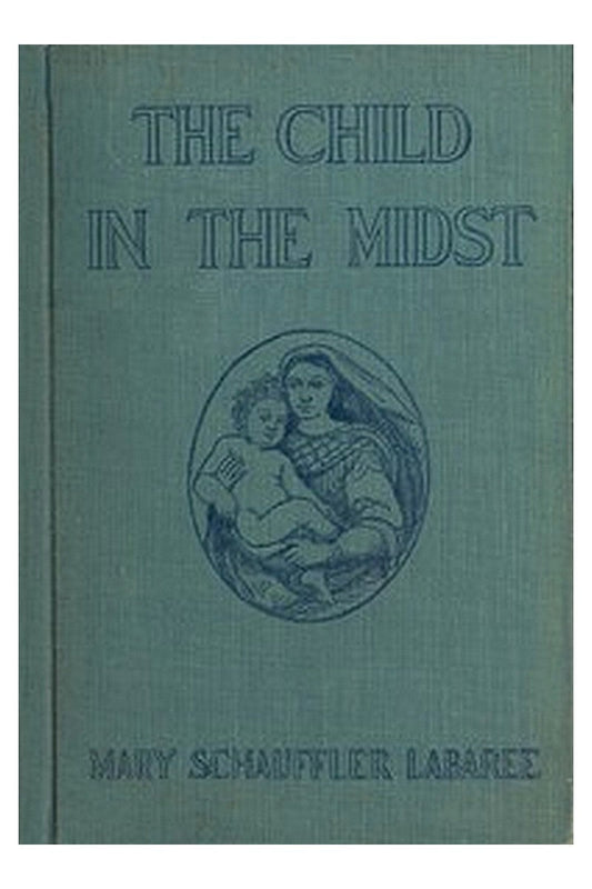 The Child in the Midst
