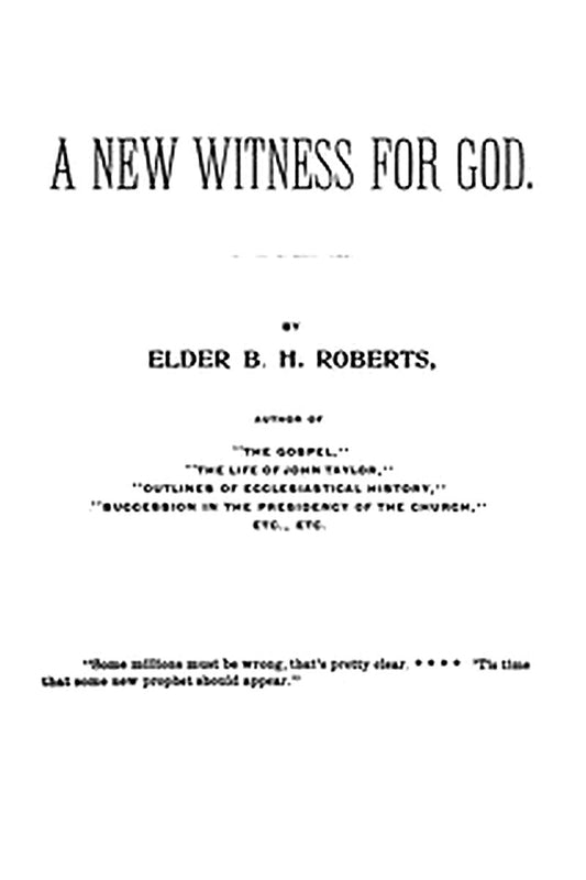 A New Witness for God (Volume 1 of 3)