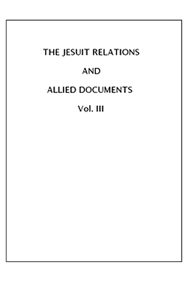 The Jesuit Relations and Allied Documents, Vol. 3: Acadia, 1611-1616