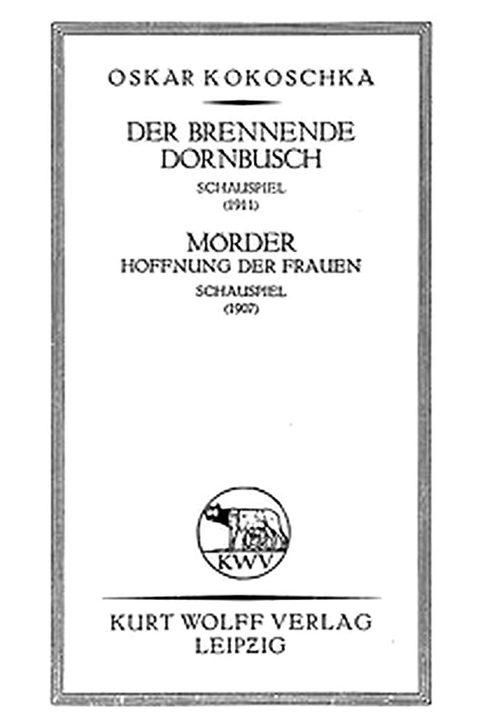 Der brennende Dornbusch Mörder: Hoffnung der Frauen