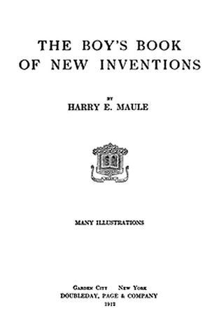 The Boy's Book of New Inventions