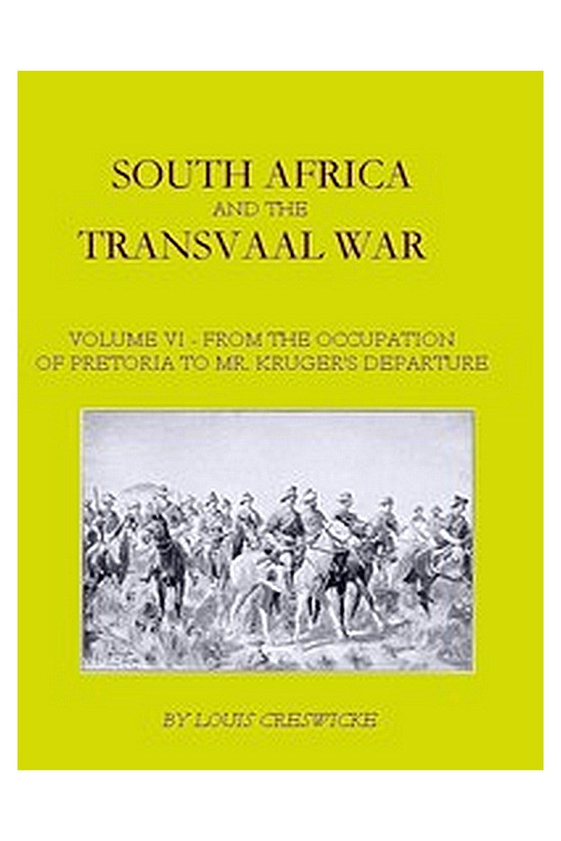 South Africa and the Transvaal War, Vol. 6 (of 8)

