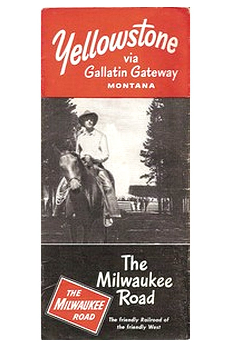 Yellowstone via Gallatin Gateway Montana