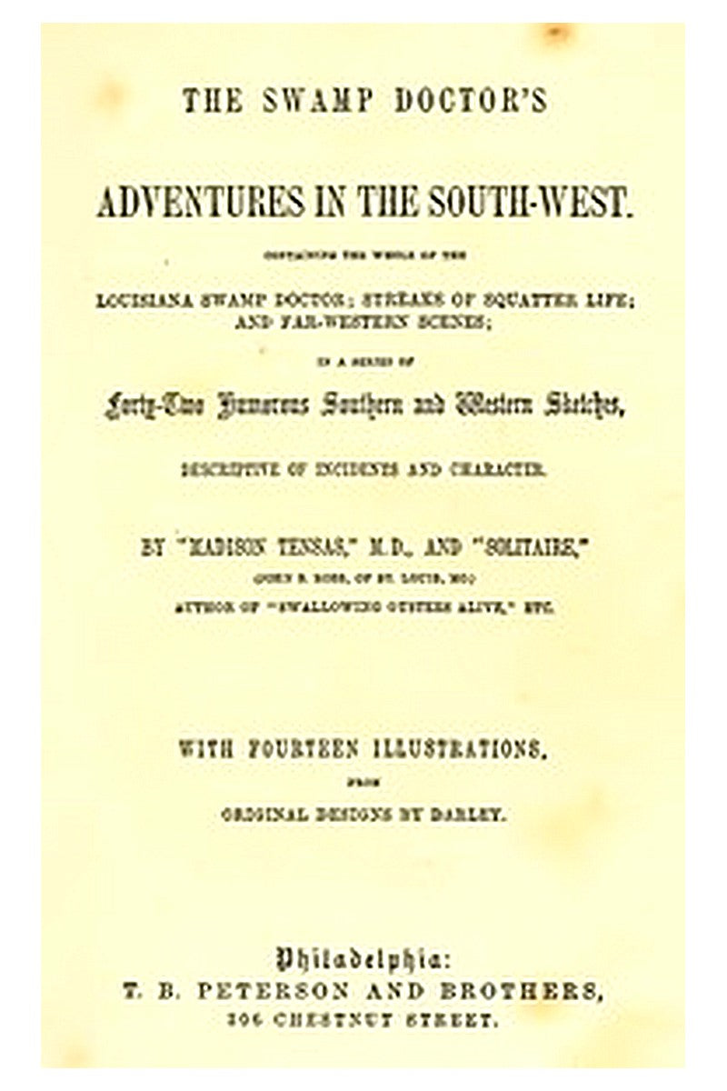The Swamp Doctor's Adventures in The South-West
